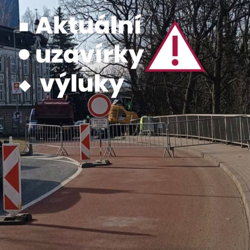 Aktuální uzavírky a výluky