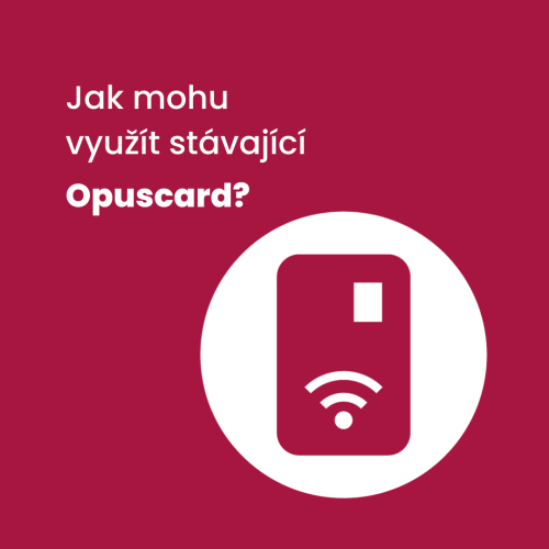 Jak mohu využít stávající Opuscard