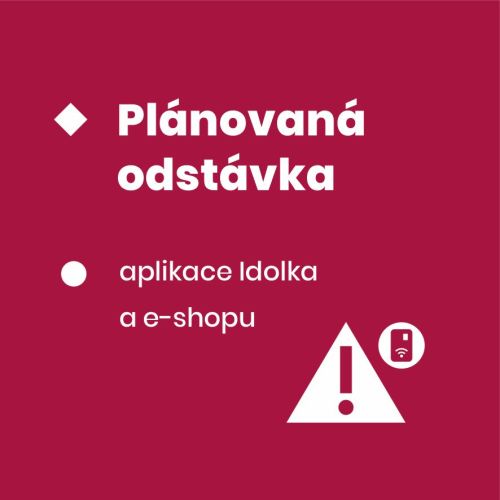 Plánovaná odstávka e -shop Idolka